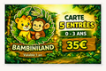 Carte Petit Girafon — 5 entrées Bambiniland (0-3 ans)