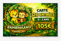 Carte Roi de la Jungle — 20 entrées Bambiniland (0-3 ans)